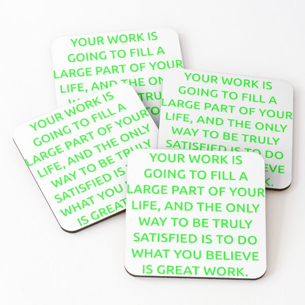 Item preview, Your work is going to fill a large part of your life, and the only way to be truly satisfied is to do what you believe is great work. designed and sold by IMCDT.