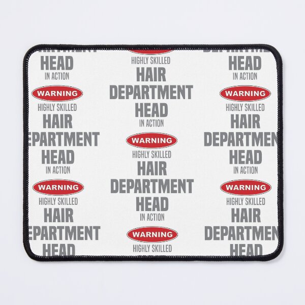 Item preview, Highly Skilled Hair Department Head in Action designed and sold by NermilioDesigns.