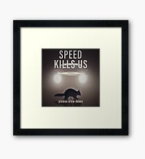Speed Kills Wildlife - POSSUM Framed Print
