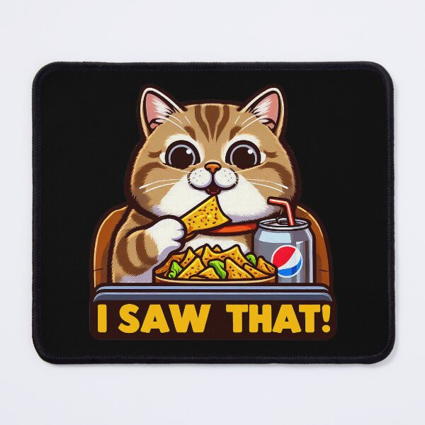Item preview, I Saw That meme Tabby Cat Couch Potato Nachos Soft Drink designed and sold by plushism.