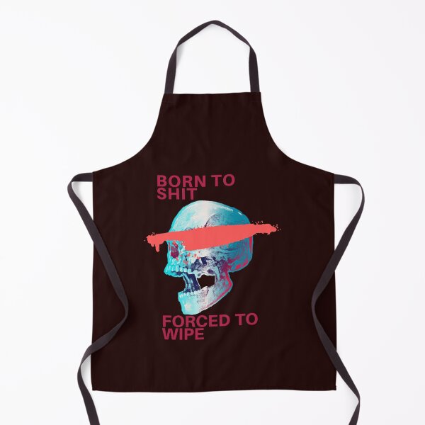 Item preview, Born To Shit Forced To Wipe 2 Funny Skull Badass Skeleton with Guns Meme designed and sold by Creativedsigna.