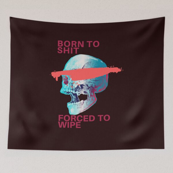Item preview,  Born To Shit Forced To Wipe 2 Funny Skull Badass Skeleton with Guns Meme designed and sold by Creativedsigna.