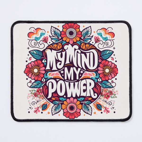 Item preview, My mind my power designed and sold by GalaxyGraffiti.