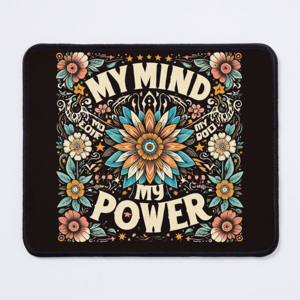 Item preview, My mind my power designed and sold by GalaxyGraffiti.