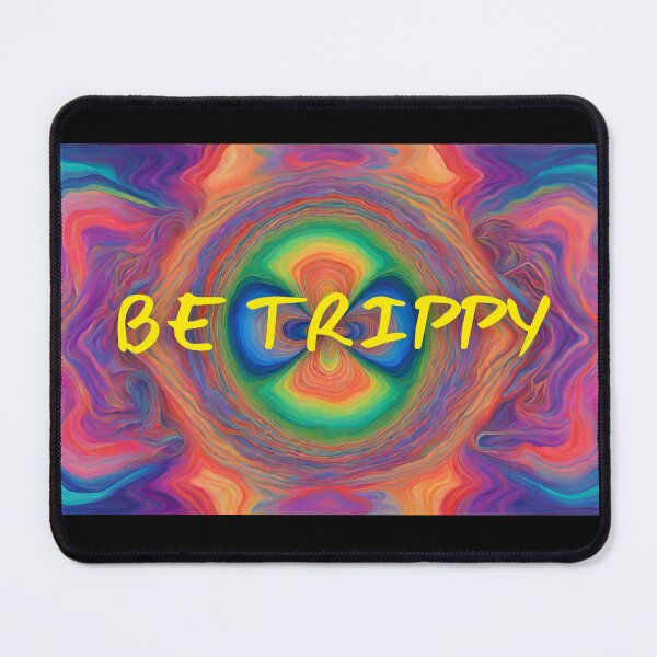 Item preview, Be Trippy designed and sold by motivationhood.