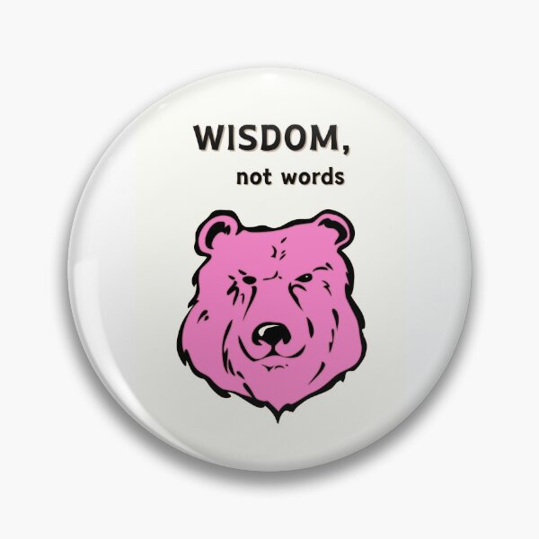 Item preview, Wisdom not words designed and sold by Thedigital91.