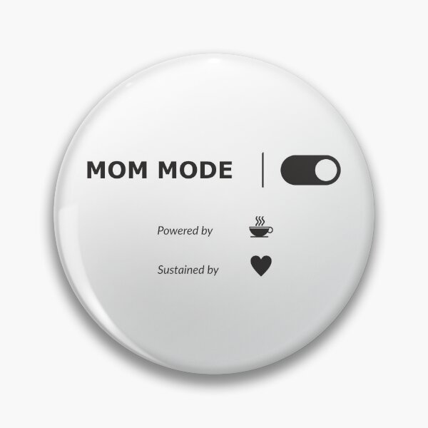 Item preview, Mom Mode designed and sold by Aceofspace3000.