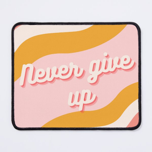 Item preview, Never give up designed and sold by Hb-Designs123.