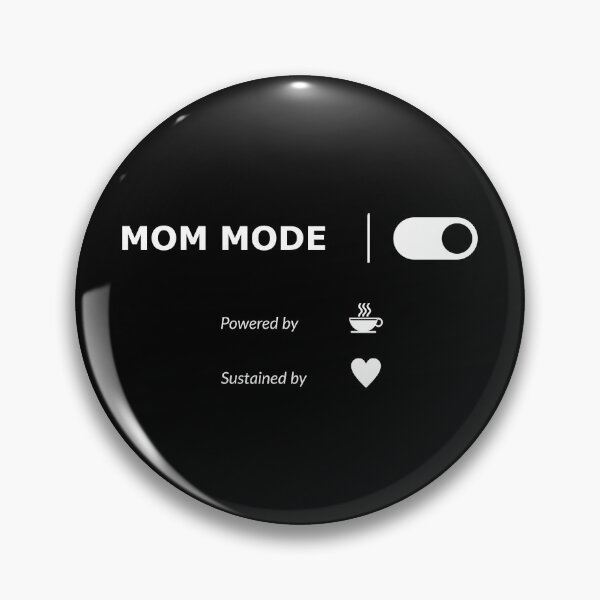 Item preview, Mom Mode designed and sold by Aceofspace3000.