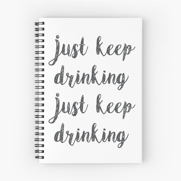 Item preview, Just Keep Drinking designed and sold by FandomTrading.