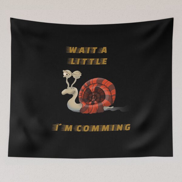 Item preview, Wait a little, I'll arrive designed and sold by kassandra369.