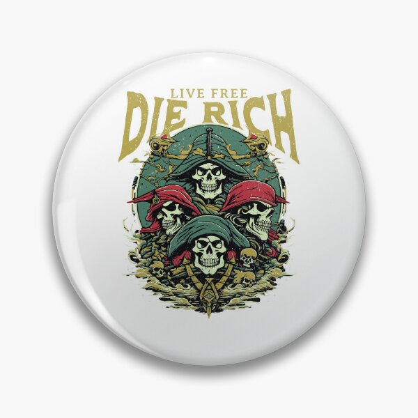 Item preview, Live Free Die Rich designed and sold by CyberWindow.