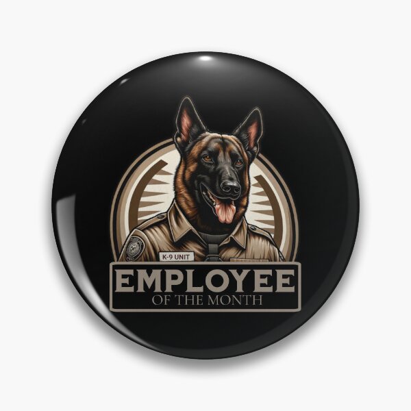 Item preview, EMPLOYEE OF THE MONTH DOG K9 FUNNY designed and sold by HYPeR-NaTUrE.