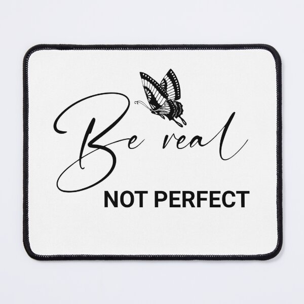 Item preview, be real, not perfect - Never stop dream - Never give up surrender - Never have i ever - never gonna give you up - Its okay not to be okay designed and sold by JansenGS.