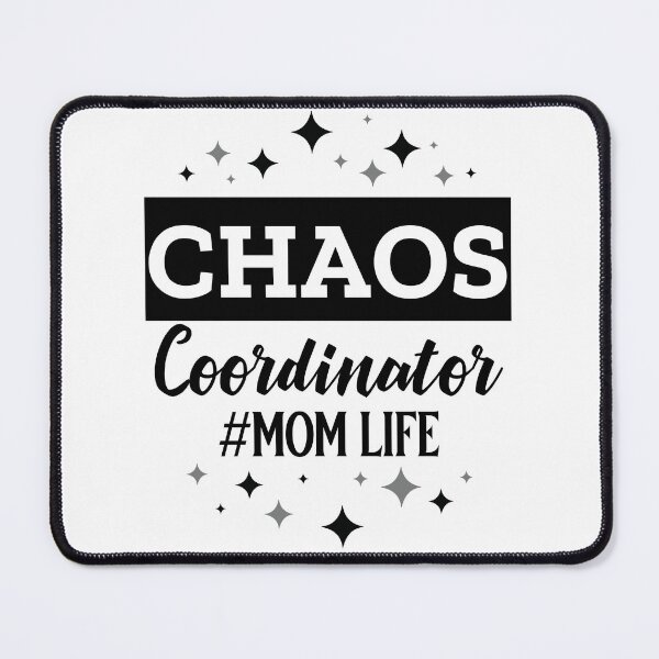 Item preview, Chaos Coordinator Mom Life designed and sold by 87-Aesthetics.