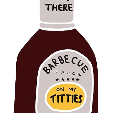 Artwork thumbnail, Barbecue Sauce by okaybut whatif