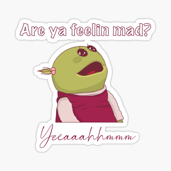 Item preview, Nanalan are you feeling mad? designed and sold by Artbygoody.