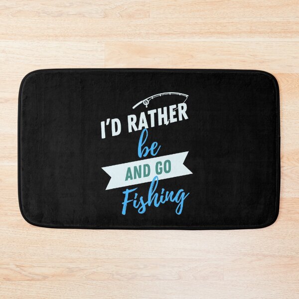 Item preview, I'd Rather Be Fishing designed and sold by FridPix.