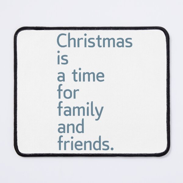 Item preview, Christmas is a time for family and friends. designed and sold by 9blueart.