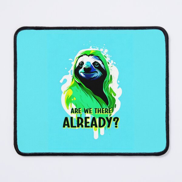 Item preview, Sloth Graffiti Painted Illustration - Are we there already? designed and sold by BubblyDelight.