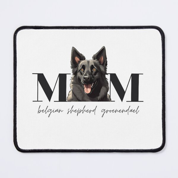 Item preview, Copy of Dog Mom groenendael designed and sold by GoodyPaws.