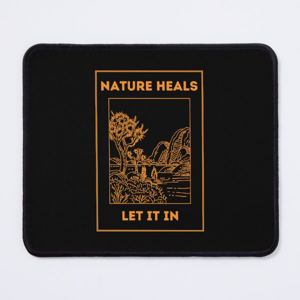 Item preview, Nature Heals, Let It In designed and sold by Create.Inspire. Repeat.