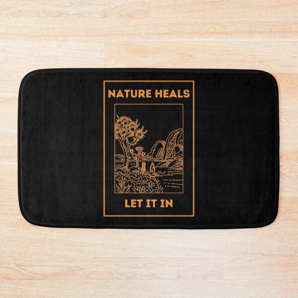Item preview, Nature Heals, Let It In designed and sold by Create.Inspire. Repeat.