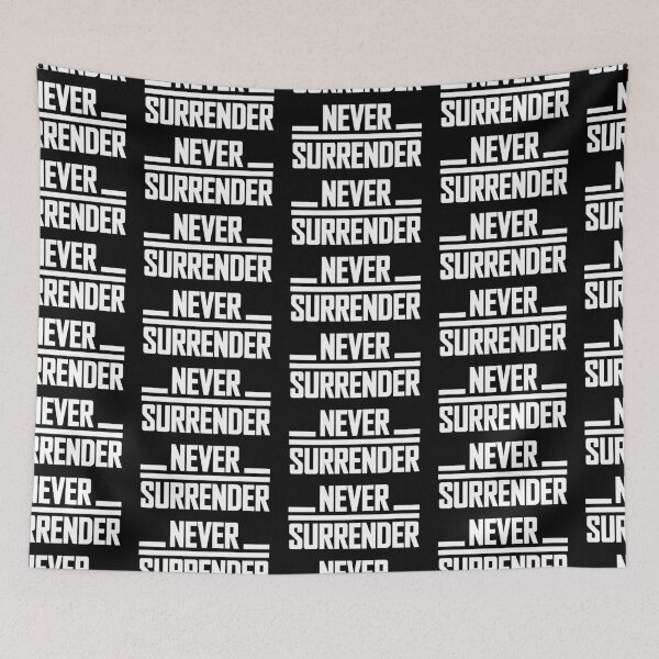 Item preview, Never surrender designed and sold by Radixbarny.
