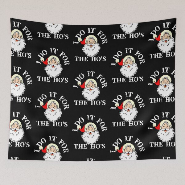 Item preview, Santa I do it for the ho's designed and sold by Azrou shop.