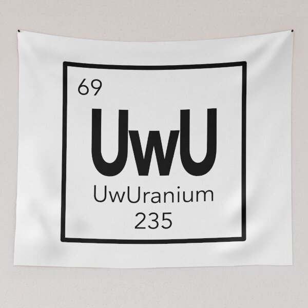 Item preview, UwUranium designed and sold by X-RayActual.