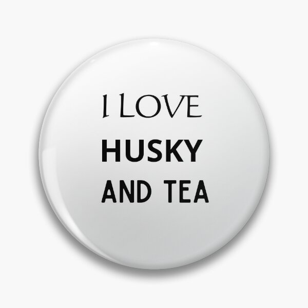 Item preview, I LOVE HUSKY AND TEA designed and sold by mer-ONE.