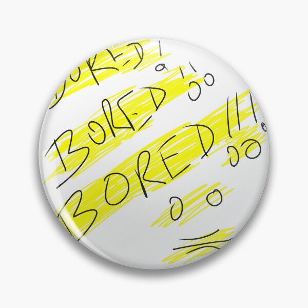 Item preview, Bored ,bored ,bored !! designed and sold by SatyaYug.