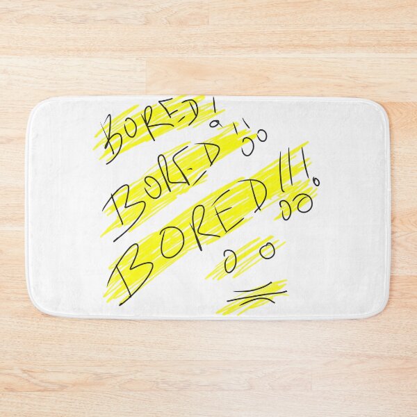 Item preview, Bored ,bored ,bored !! designed and sold by SatyaYug.