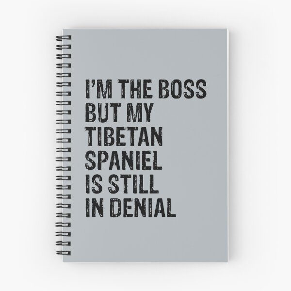 Item preview, I'm The Boss Tibetan Spaniel Still In Denial  designed and sold by Guarddogdrive.