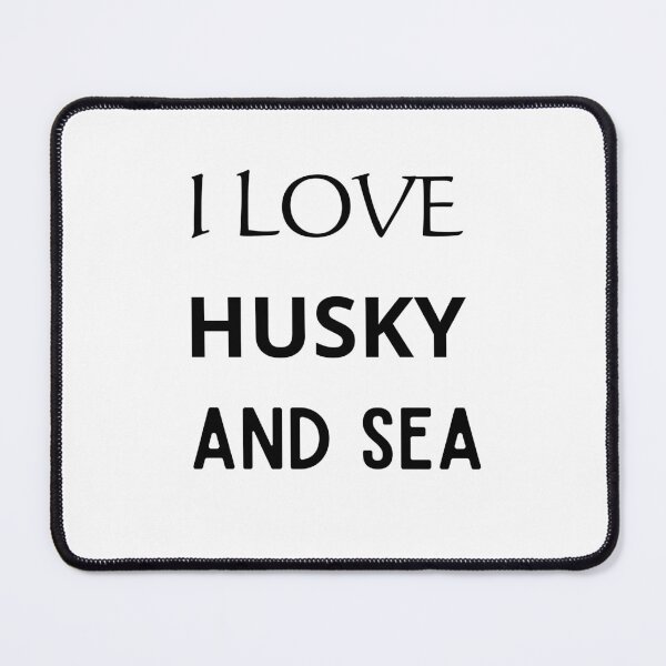 Item preview, I LOVE HUSKY AND SEA designed and sold by mer-ONE.