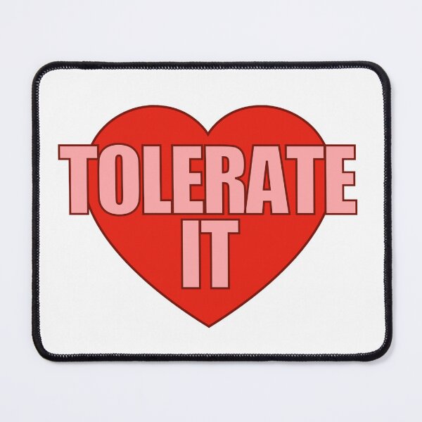 Item preview, Tolerate It Heart designed and sold by Chesley Design.