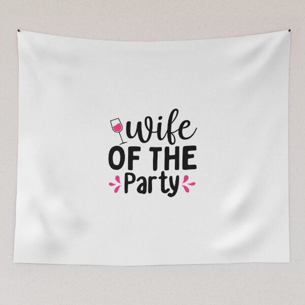 Item preview,  Design Wife of the party 2 designed and sold by P2Genies.