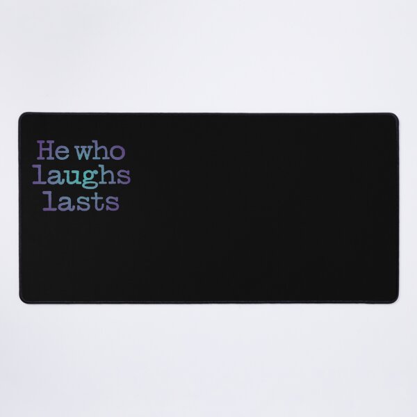 Item preview, He who laughs lasts. v.1 designed and sold by x1brett.