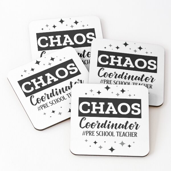 Item preview, Chaos Coordinator Pre School Teacher designed and sold by 87-Aesthetics.