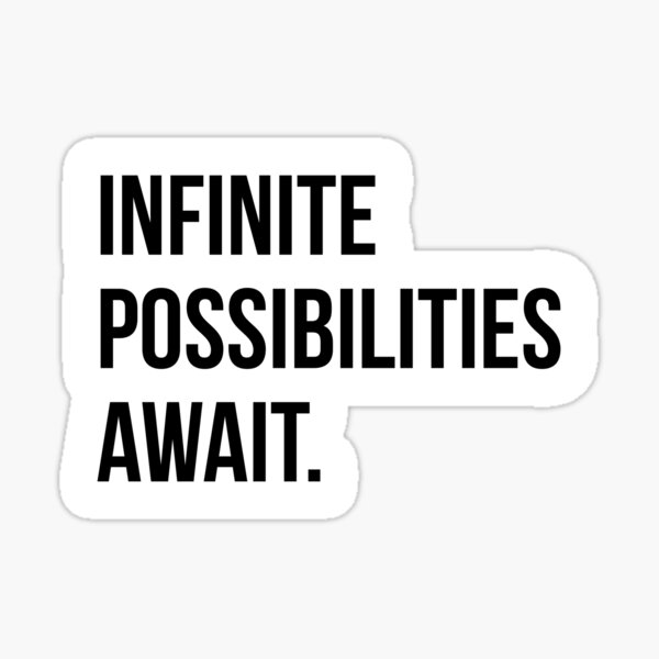 Infinite Possibilities Motivational Typography Quote | Poster