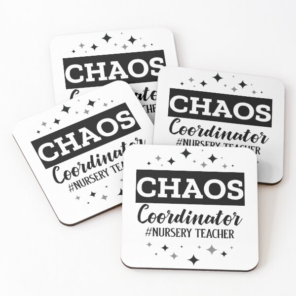 Item preview, Chaos Coordinator Nursery Teacher designed and sold by 87-Aesthetics.