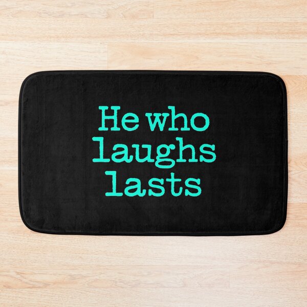 Item preview, He who laughs lasts. v.6 designed and sold by x1brett.
