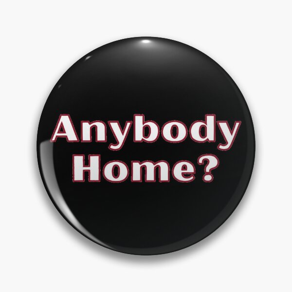 Item preview, Anybody Home? designed and sold by Kid Wits Ink  "Wise enough to leave a lasting impression!".
