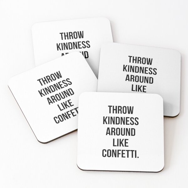 Item preview, Throw kindness around like confetti.  designed and sold by Enchantedbox.