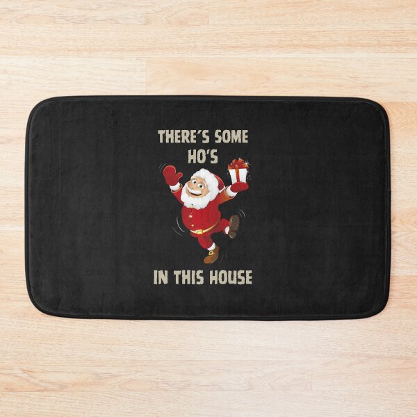 Item preview, theres some ho ho hos in this house designed and sold by UMIARTS ⭐⭐⭐⭐⭐.
