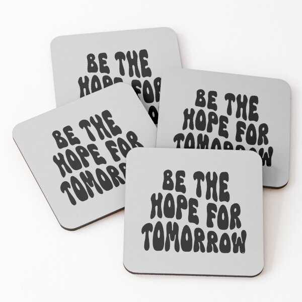 Item preview, Be The Hope For Tomorrow,  © DAM Creative, designed and sold by DAM Creative ⭐⭐⭐⭐⭐.