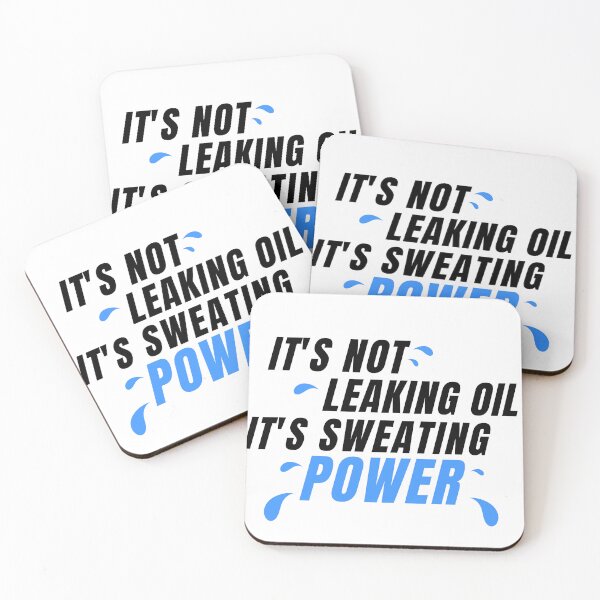 Item preview, its not leaking oil its sweating power designed and sold by Big  Donuts ⭐⭐⭐⭐⭐.