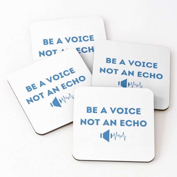 Item preview, Be a Voice, Not an Echo designed and sold by Create.Inspire. Repeat.