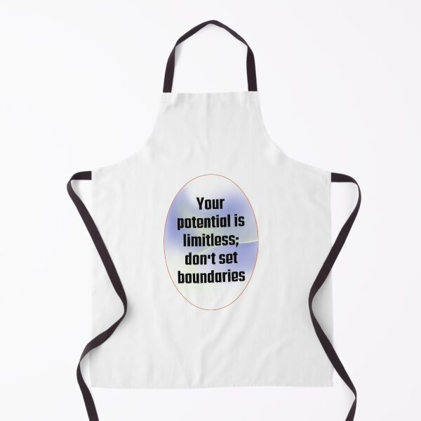 Item preview, Your potential is limitless; don't set boundaries.	 designed and sold by aboythmpstko.