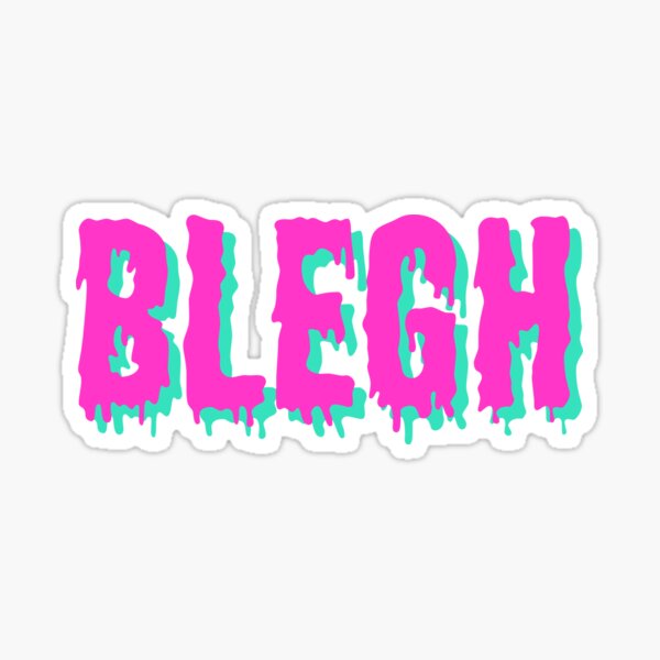 Item preview, BLEGH Dripping Bright Pink and Teal  designed and sold by GoldustDesigns.